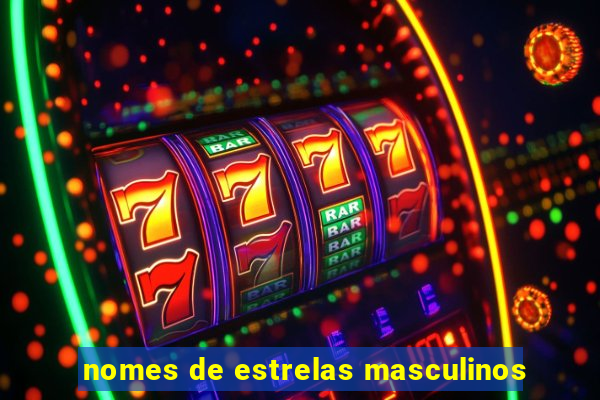 nomes de estrelas masculinos